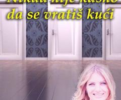 Nikad nije kasno da se vratis kuci